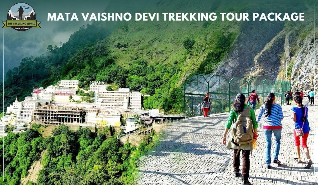 Mata Vaishno Devi Trekking Tour Package 2025